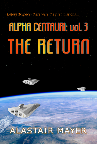 Cover image: Alpha Centauri: The Return